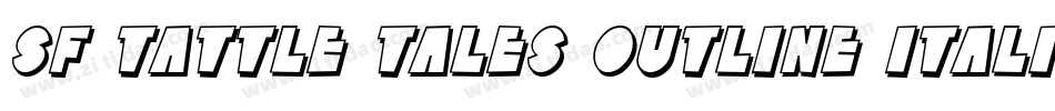 SF Tattle Tales Outline Italic字体转换